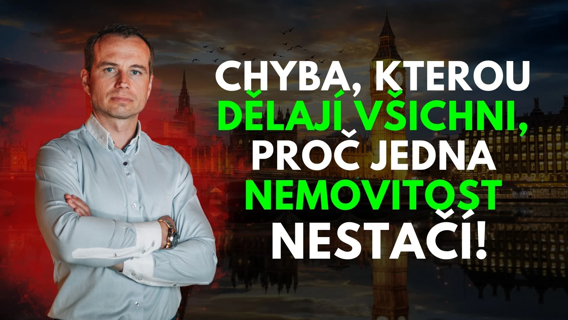 Chyba, Kterou Dělají Všichni: Proč Jedna Nemovitost Nestačí. Jak Se Změnil Trh v Anglii